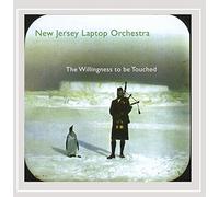 New Jersey Laptop Orchestra - Willingness to Be Touched