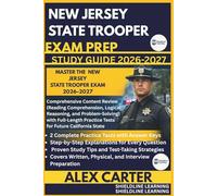 NEW JERSEY STATE TROOPER EXAM PREP STUDY GUIDE 2026/2027: MASTER THE NEW JERSEY STATE TROOPER EXAM 2026-2027
