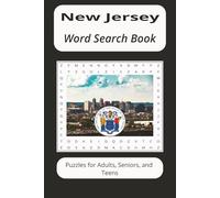 New Jersey Word Search Book: Word searches with easy-to-read print about New Jersey, Cities, Towns and more | 6X9 inches 110 pages | 50 + Puzzles great for gifts, vacations, leisure time, holidays.