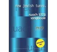 New Jewish Tunes: Ruach 5773 Songbook [With Cd (Audio)]