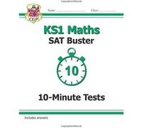 New KS1 Maths SAT Buster: 10-Minute Tests (for tests in 2018 and beyond) (CGP KS1 Maths SATs) - [Livre en VO] Cgp Books (Auteur)