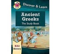 New KS2 Discover & Learn: History - Ancient Greeks Study Book (CGP KS2 History) - [Version Originale] Inconnu (Auteur)