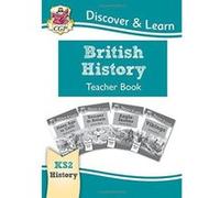 New KS2 Discover & Learn: History - British History Teacher Book, Years 3-6 (CGP KS2 History) - [Version Originale] Inconnu (Auteur)