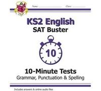 New Ks2 English Sat Buster 10-Minute Tests: Grammar, Punctuation & Spelling (2016 Sats & Beyond) (Paperback) Cgp Books, (Auteur)
