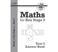 New KS2 Maths Answers for Year 5 Textbook - [Livre en VO] Cgp Books (Auteur)