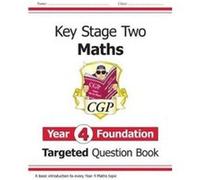 New KS2 Maths Targeted Question Book: Year 4 Foundation (CGP KS2 Maths) - [Version Originale] Inconnu (Auteur)
