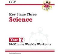 New KS3 Year 7 Science 10Minute Weekly Workouts includes answers by CGP Books CGP Books (Auteur)