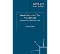 New Labour And The Civil Service