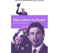 New Labour in Power by Tim Bale
