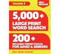 New Large Print Word Search Puzzle Book for Adults & Seniors Volume 3: Easy & Relaxing Brain Games with 200+ Engaging Themed Puzzles - Connect, Unwind, Boost Memory & Enjoy Hours of Fun