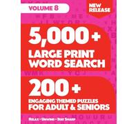 New Large Print Word Search Puzzle Book for Adults & Seniors Volume 8: Easy & Relaxing Brain Games with 200+ Engaging Themed Puzzles - Connect, Unwind, Boost Memory & Enjoy Hours of Fun