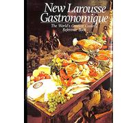 New Larousse Gastronomique
