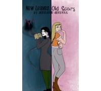 New Leaves, Old Scars