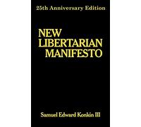 New Libertarian Manifesto