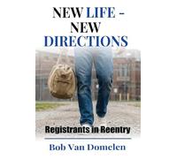 New Life - New Directions: Registrants in Reentry