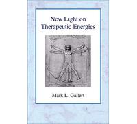 New Light on Therapeutic Energies