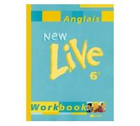 New Live Anglais 6e LV1 - Cahier d'exercices Edition 2000 - Anne Grzesiak-Lycett - Didier - broché - Scolaire / Universitaire