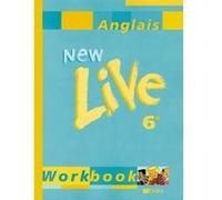New Live Anglais 6e LV1 - Cahier d'exercices Odile Martin-Cocher (Auteur), Anne Grzesiak-Lycett (Coauteur)