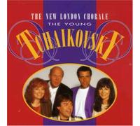 New London Chorale, the - Young Tchaikovsky