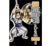 New Lone Wolf And Cub Volume 6 by Kazuo KoikeHideki Mori Inconnu (Auteur)