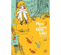 New love, new life ! - Tome 2 - Yoko Nemu - Kana Eds - broché - Manga