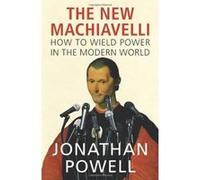 New Machiavelli Powell, Jonathan (Auteur)