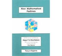 New Mathematical Pastimes Percy MacMahon (Auteur)