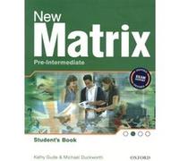 New Matrix - Pre-intermediate: Student's Book | Kathy Gude Kathy Gude (Auteur)