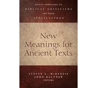 New Meanings For Ancient Texts