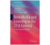 New Media And Learning In The 21st Century