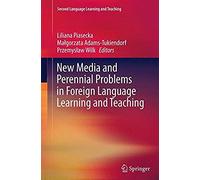 New Media And Perennial Problems In Foreign Language Learning And Teaching