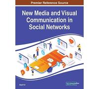 New Media And Visual Communication In Social Networks