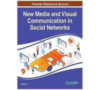 New Media And Visual Communication In Social Networks