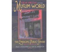 New Media in the Muslim World, Middle East Studies Series