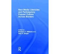 New Media Literacies And Participatory Popular Culture Across Borders