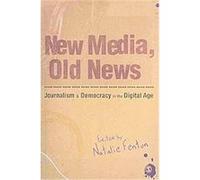 New Media, Old News