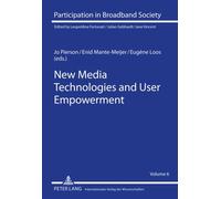 New Media Technologies And User Empowerment
