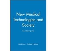 New Medical Technologies and Society by Andrew University of York Webster Andrew Webster (Auteur)