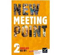 New Meeting Point Anglais 2de éd. 2014 - Manuel de l'élève Josette Starck (Collection dirigée par), Laurence Gillot (Auteur), Dominique Santoni (Auteur), Cynthia Benrey (Adapté), Pascale Camps-Vaquer