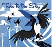 New Men - Take to the Sky