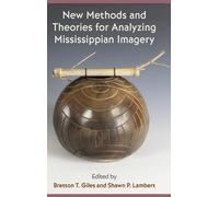 New Methods And Theories For Analyzing Mississippian Imagery