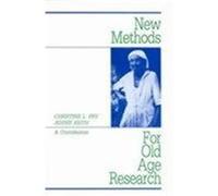 New Methods for Old-Age Research and Contributors, Christine L. Fry, Jennie Keith (Auteur)