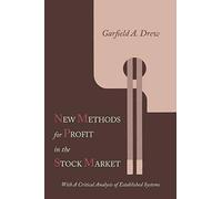 New Methods For Profit In The Stock Market