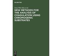 New Methods For The Analysis Of Coagulation Using Chromogenic Substrates