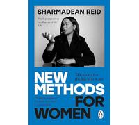 New Methods for Women: 51 lessons for the life you want. On work, friendships, parenthood, relationships and life