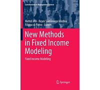 New Methods In Fixed Income Modeling
