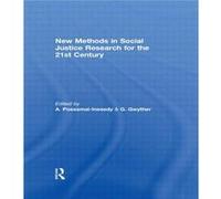 New Methods in Social Justice Research for the TwentyFirst Century Alphia Possamai-inesedy, Gabrielle Gwyther (Auteur)