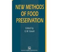 New Methods of Food Preservation - [Version Originale] G W Gould (Auteur)
