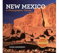 New Mexico: A Photographic Tribute
