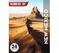 New Mexico Calendar 2026-2027: 24 Months of Desert Oases, Earthy Tones, and Local Spirit Captured in a Visual Companion for Daily Planning and Meaningful Gifting